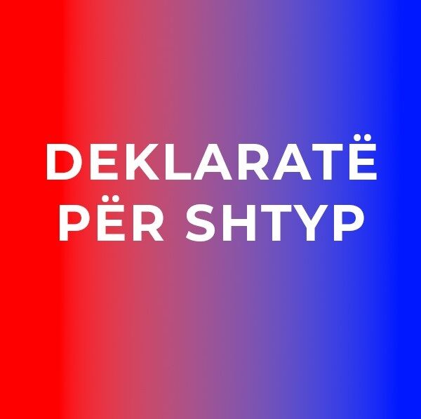 DEKLARATË PËR SHTYP