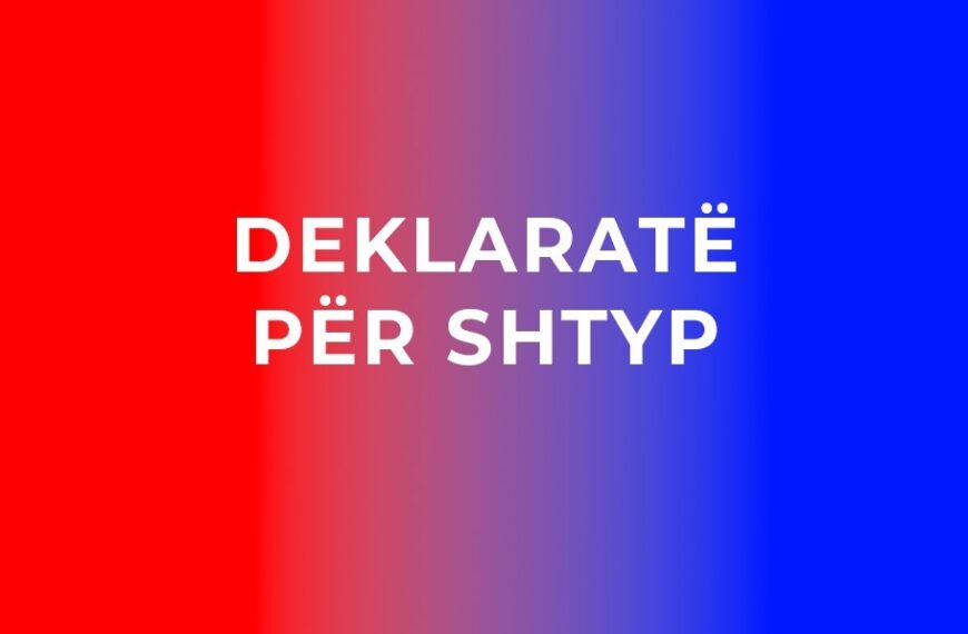 DEKLARATË PËR SHTYP